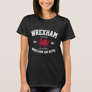 T-shirt Wrexham Wrecsam Am Byth Welsh Dragon Cymru Pays de