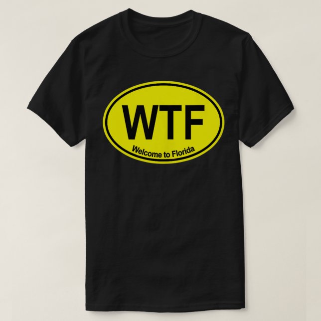 T-shirt WTF Bienvenue en Floride (JAUNE) (Design devant)