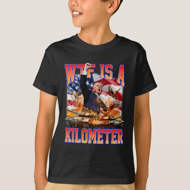 T-shirt Wtf Est Un Kilomètre De Donald Trump Drôle Le Sout (Devant)