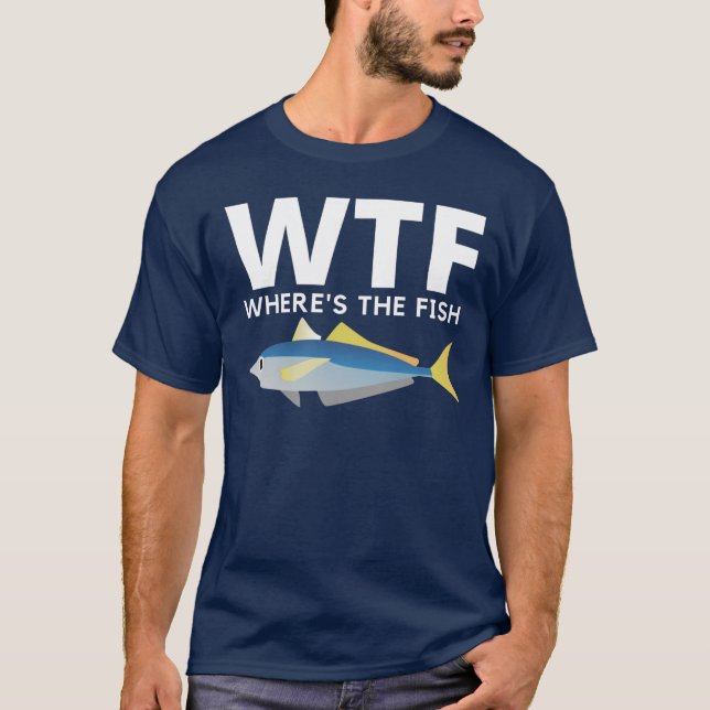 T-shirt WTF - Funny Where's The Fish (Devant)