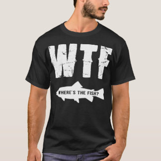 T-shirt WTF Où est le poisson ?