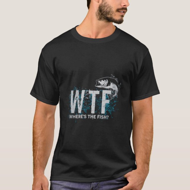 T-shirt Wtf Où Est Le Poisson (Devant)