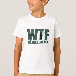 T-shirt WTF où est le poisson la pêche amusante