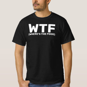 T-shirt WTF où est l'ombre de l'argot alimentaire