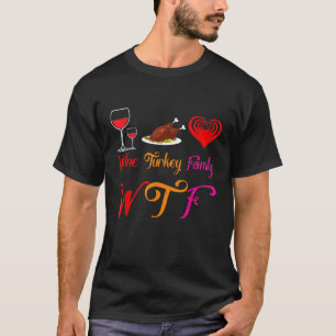 T-shirt WTF Vin Turquie Famille Correspondant Drôle Thanks
