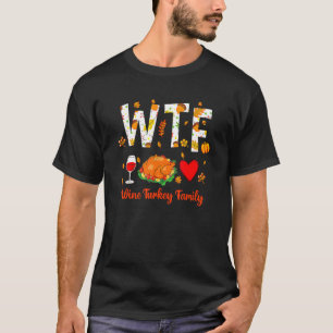 T-shirt WTF Vin Turquie Famille Vin Aîné Thanksgiving Homm