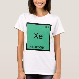 T-shirt Xe - Xenomorph Symbole de l'élément de chimie amus