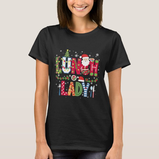 T-shirt Xmas Cafeteria Worker Christmas School Lunch Lady  (Devant)