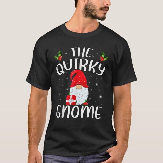 T-shirt Xmas Holiday Family Matching The Quirky Gnome Chri (Devant)