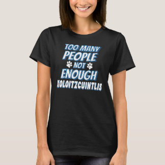 T-shirt Xoloitzcuintli race Chien Antisocial Propriétaire 
