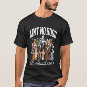 T-shirt Y a pas de quartier comme la sainteté des saints c