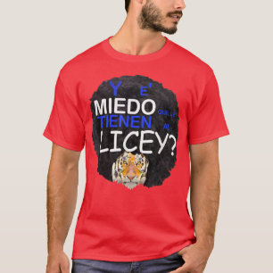 T-shirt y es Miedo grena Liceysta Tigre licey Dominican co