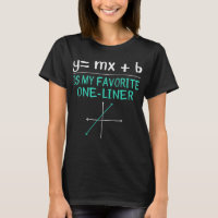 Y MX B Is My Favorite One Liner Shirt Funny Math N