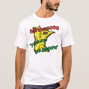 T-shirt ~ Ya Ya sûr Betcha de devise du manganèse USA du