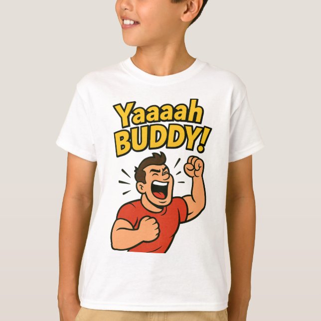 T-shirt Yaaaah Buddy Power Burst (Devant)