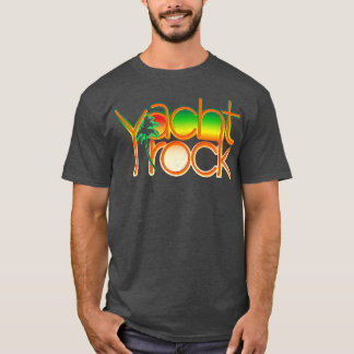 T-shirt Yacht Rock T Party Boat Motorboy