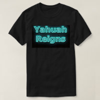 Yahuah règne chemise