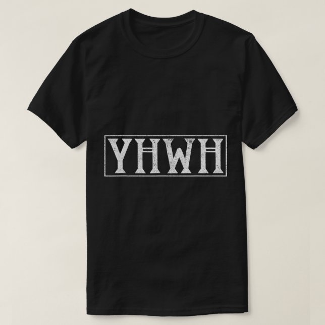 T-shirt Yahweh Yah YHWY Yahveh Nom de Dieu hébreu (Design devant)