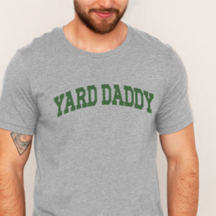 T-shirt Yard Daddy Funny Lawn Mowing Papa Jardinage Papa