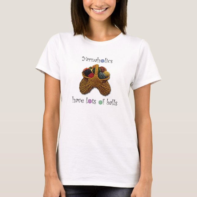 T-shirt Yarnaholics ont un bon nombre de boules (Devant)