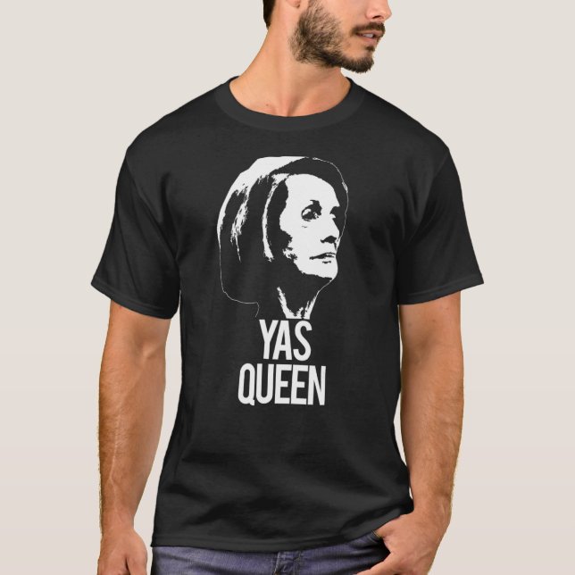 T-shirt Yas Queen Nancy Pelosi Madame le Président Congrès (Devant)