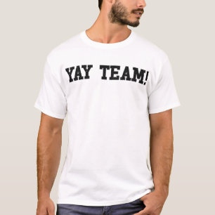 T-shirt Yay Équipe ! Supportrice de Sport Ignorante Femme