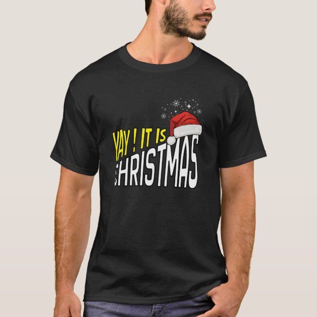 T-Shirt : Yay! It's Christmas (black) (Front)