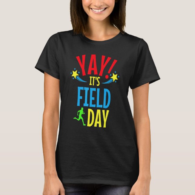T-shirt Yay It's Field Day Enfants et enseignants (Devant)