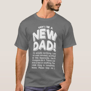 T-shirt Yay Je suis un nouveau papa Drôle de cadeau de fêt