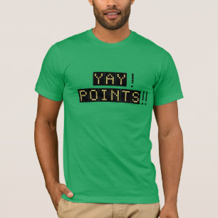T-shirt Yay ! Points ! !