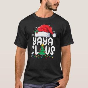 T-shirt Yaya Claus Groupe de jumelage Xmas Famille Noël Pa