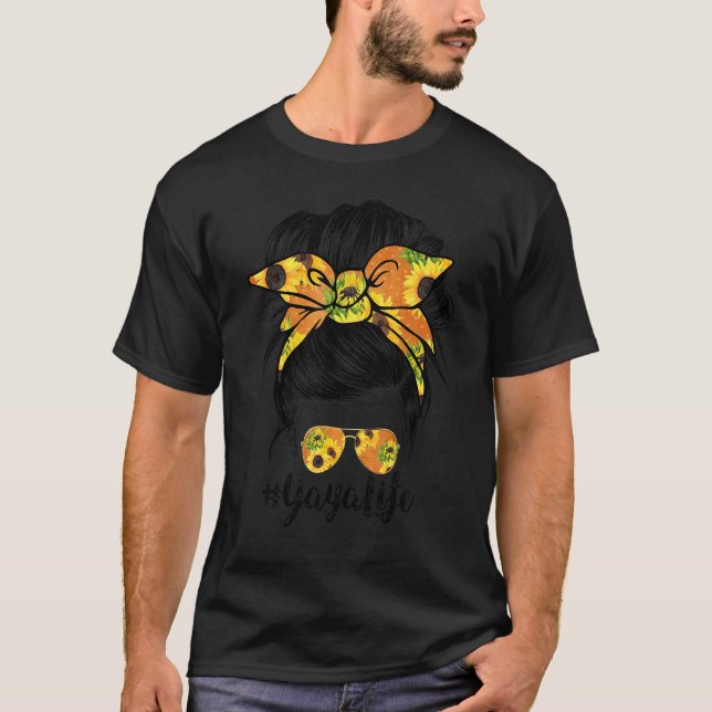 T-shirt Yaya Life Sunflower Messy Bun Fête des mères (Devant)