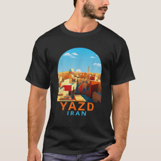 T-shirt Yazd Voyage Aventure été vacances Yazd Ir