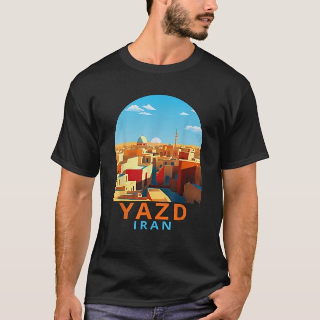 T-shirt Yazd Voyage Aventure été vacances Yazd Ir (Devant)