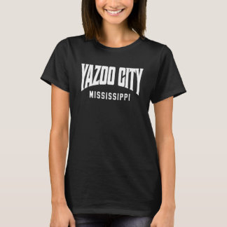 T-shirt Yazoo City Mississippi