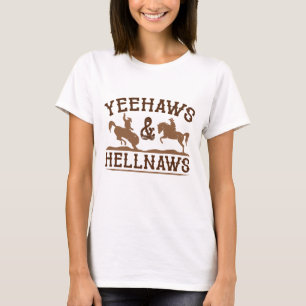 T-shirt Yeehaws Et Hellnaws