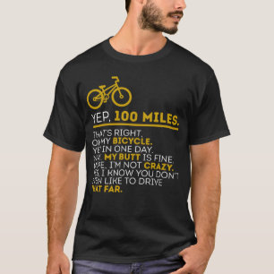 T-shirt Yep 100 Miles Vélo Humour Cycliste Vélo R