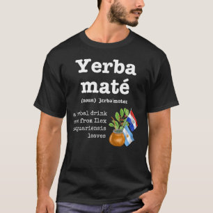 T-shirt YERBA MATE Définition