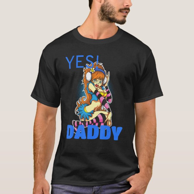 T-shirt Yes Daddy Sexy Lady While Role Playing (Devant)