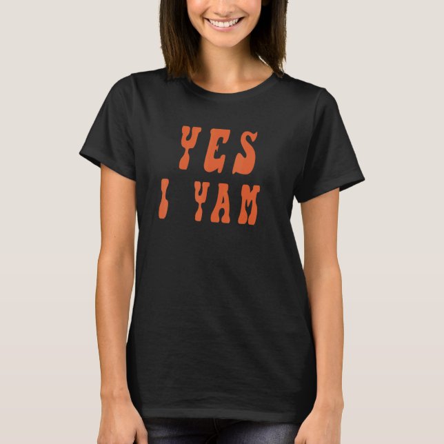 T-shirt Yes I Yam Funny Matching Couples Halloween Thanksg (Devant)