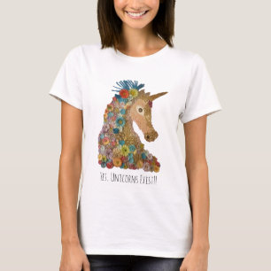 T-Shirt - Yes, Unicorns Exist!!