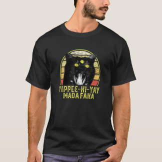 T-shirt Yippee Ki Yay Madafaka Cat 2