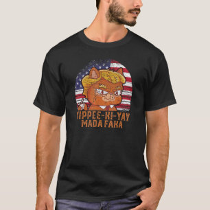 T-shirt Yippee Ki Yay Madafaka Chat