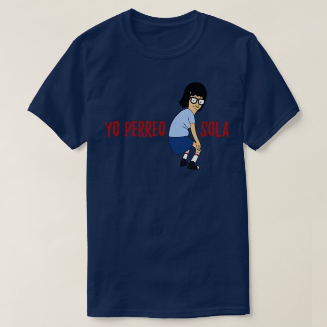 T-shirt Yo Perro Sola Twerking (Design devant)