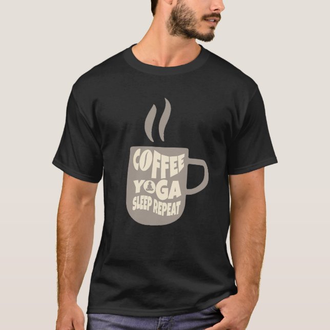 T-shirt yoga café répéter le sommeil (Devant)