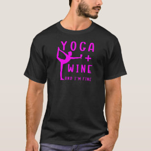 T-shirt Yoga Féminin + Vin Et Je Suis Fin Médiation