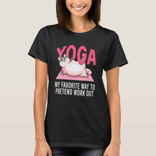 T-shirt Yoga méthode préférée faire semblant de travailler (Devant)