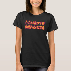 T-shirt Yogi Namaste Gangsta Méditation Yoga Exercice pou