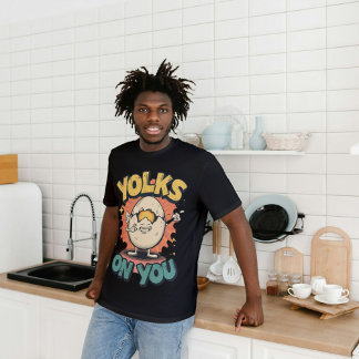 T-shirt Yolks on You Funny Egg Pun Retro Design