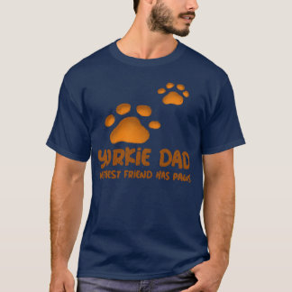T-shirt Yorkie Papa Mon Meilleur Ami A Des Paws